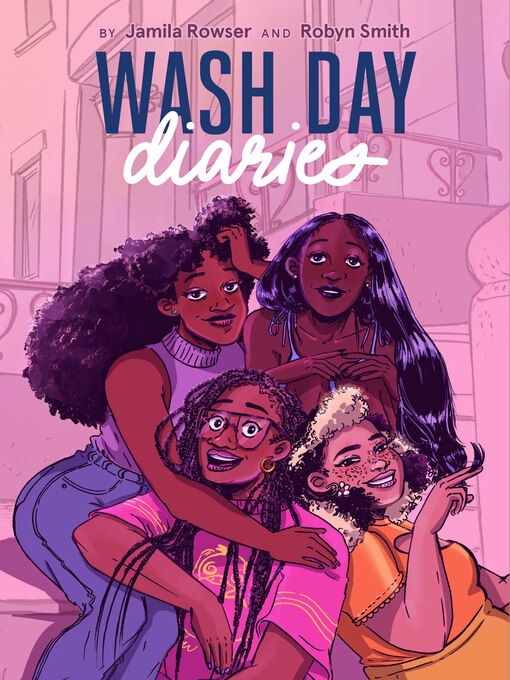 Title details for Wash Day Diaries by Jamila Rowser - Available